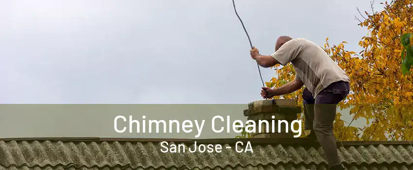 Chimney Cleaning San Jose - CA