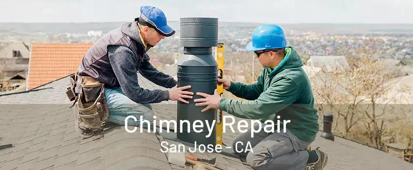Chimney Repair San Jose - CA