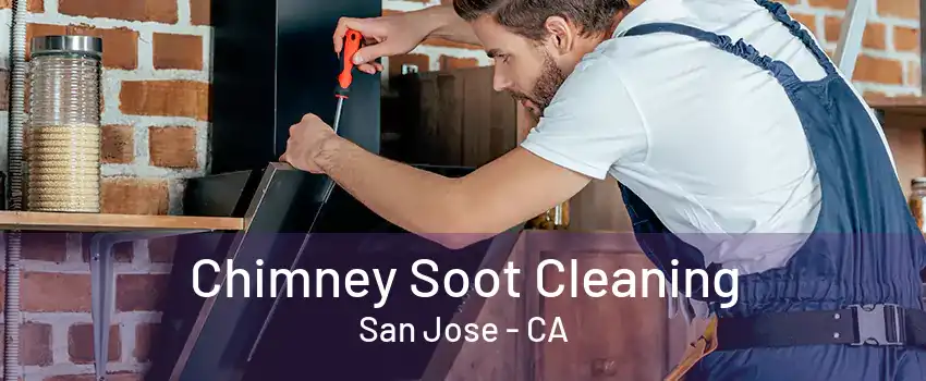 Chimney Soot Cleaning San Jose - CA