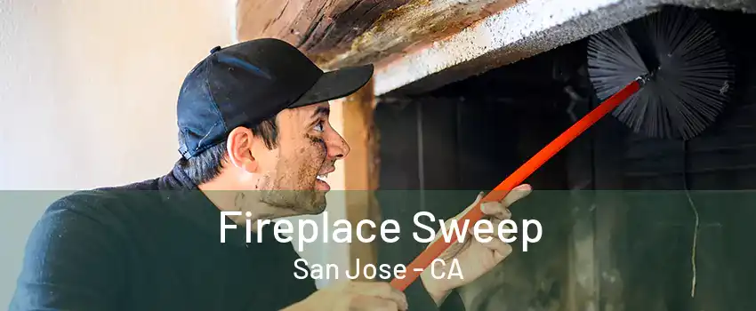 Fireplace Sweep San Jose - CA