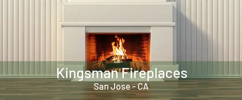 Kingsman Fireplaces San Jose - CA