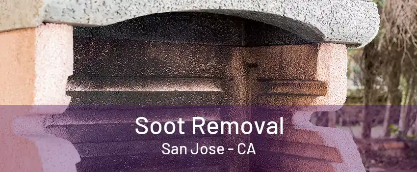 Soot Removal San Jose - CA
