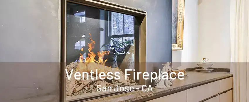 Ventless Fireplace San Jose - CA